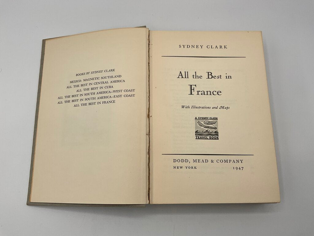 All the Best in France Travel Book by Sydney Clark 1947 Hardcover Book /sb