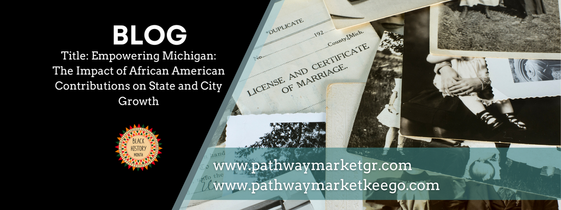 Empowering Michigan: The Impact of African American Contributions on State and City Growth