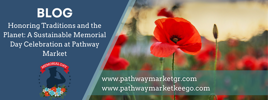 Memorial Day at Pathway Market