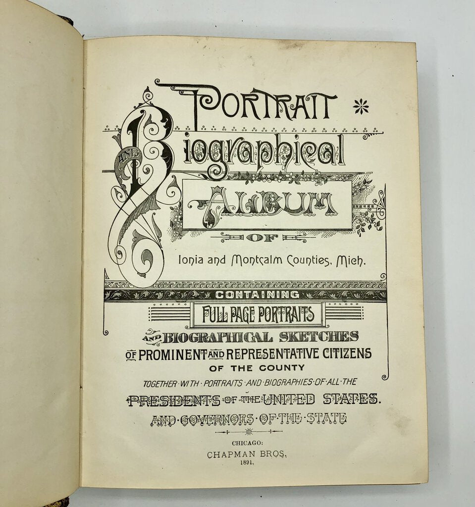 1891 Portrait & Biographical Ionia & Montcalm County Michigan Leather Bound Album Book /b