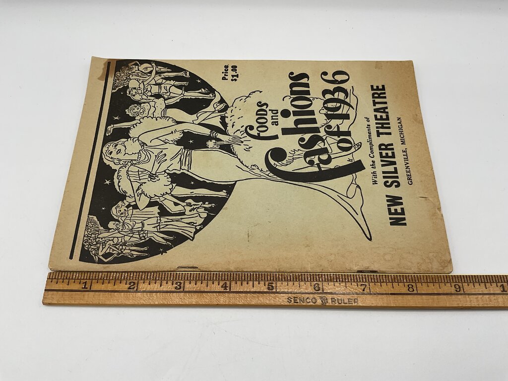 Vintage Foods and Fashions of 1936 with the Compliments of New Silver Theatre in Greenville, Michigan 64 Page Booklet /sb