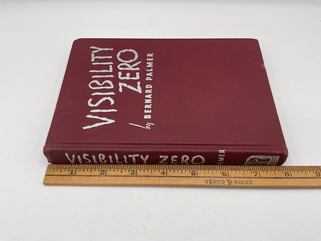 Visibility Zero by Bernard Palmer, Published by Zondervan Publishing House in Grand Rapids, Michigan 1944 - 2nd Edition Hardcover Book /sb
