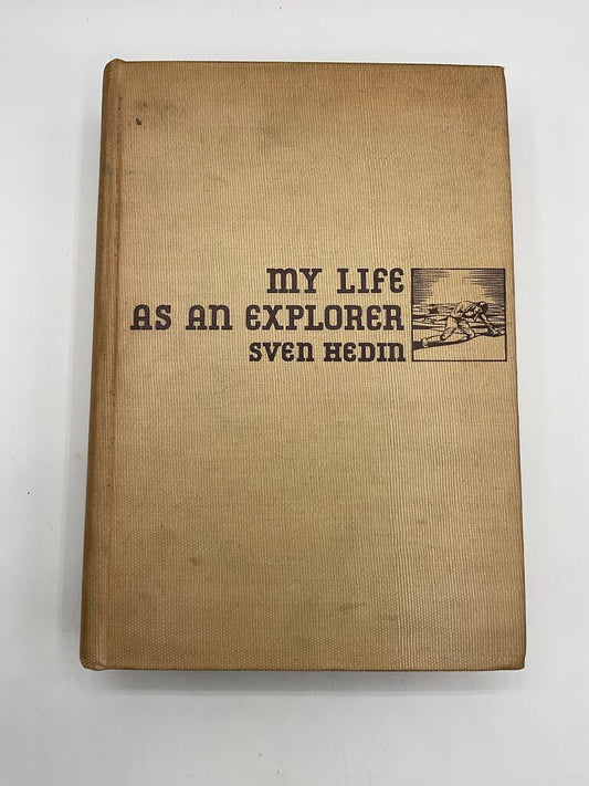 “My Life as an Explorer” by Sven Hedin - Garden City Publishing Company 1925 Hardcover Book /sb