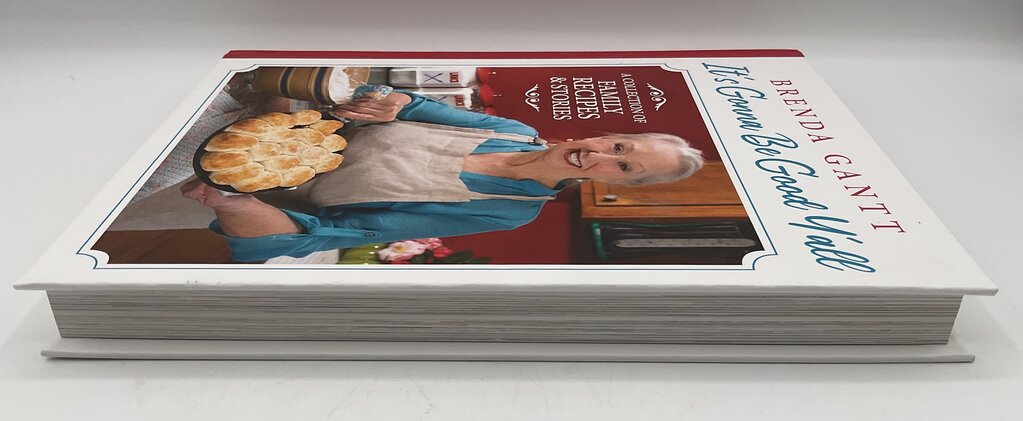 Brenda Gantt “It’s Gonna Be Good Y’all: A Collection of Family Recipes & Stories” Hardcover Cookbook /sb