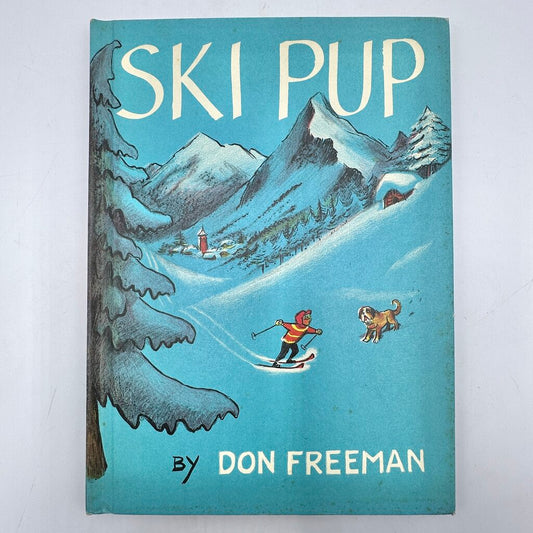 Ski Pup By Don Freeman 1963 Hardcover Children’s Book /cb