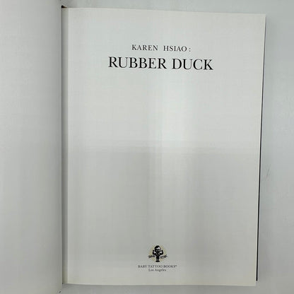 Karen Hsiao Rubber Duck 2010 Fine Art Photography Book Erotica Baby Tattoo Books /cb