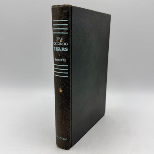 The Chicago Bears By Howard Roberts 1947 Putnam’s Sons Vitnage Hardcover Book /cb