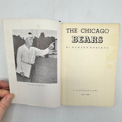 The Chicago Bears By Howard Roberts 1947 Putnam’s Sons Vitnage Hardcover Book /cb