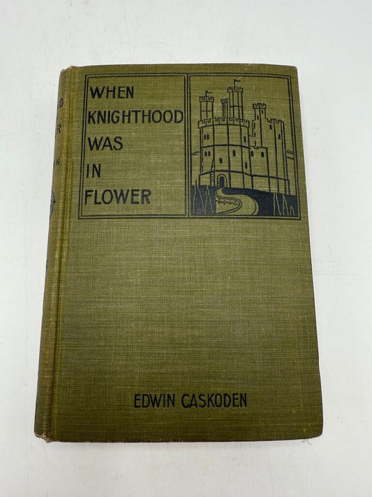 1901 Hard Cover Book “When Knighthood Was In FlowerPower” by Edwin Caskoden /rb