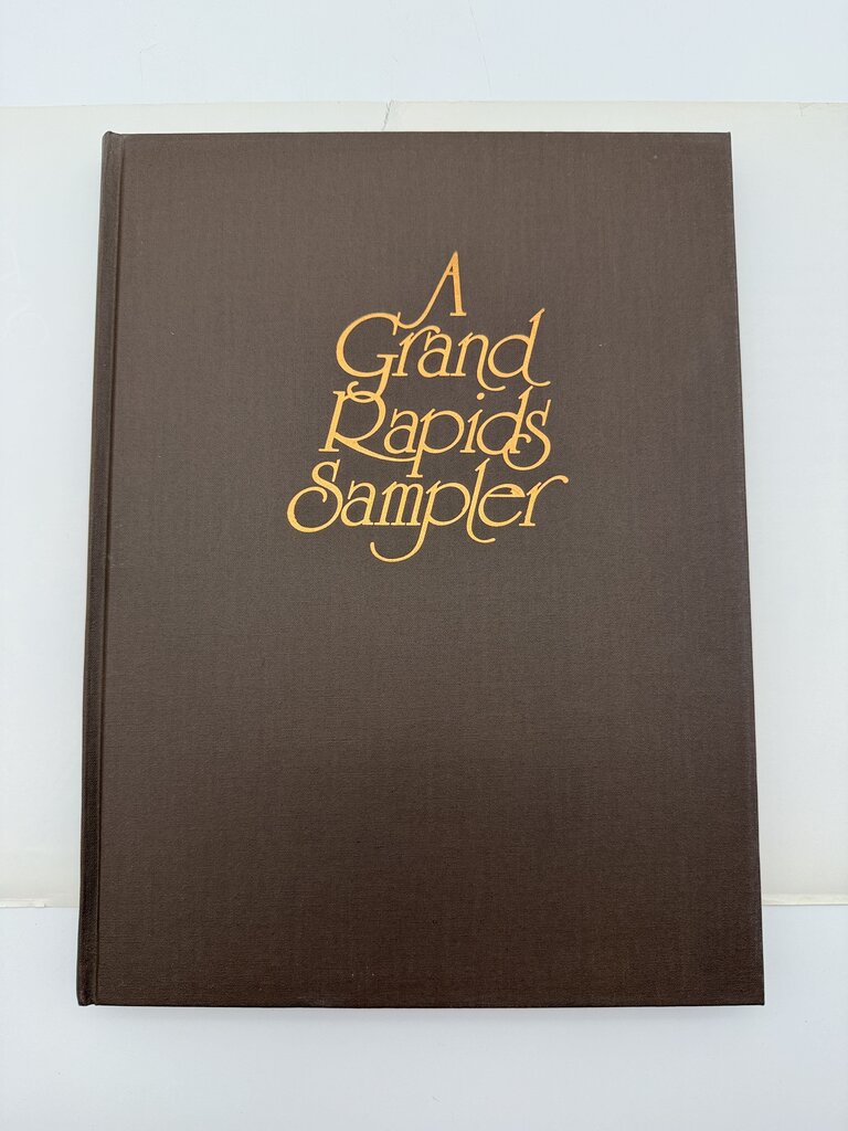 A Grand Rapids Sampler by Gordon L. Olson 1992 HC /ro