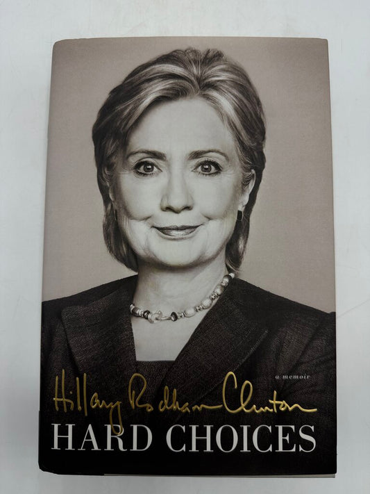 Hillary Rodham Clinton “Hard Choices” Autographed HC /ro