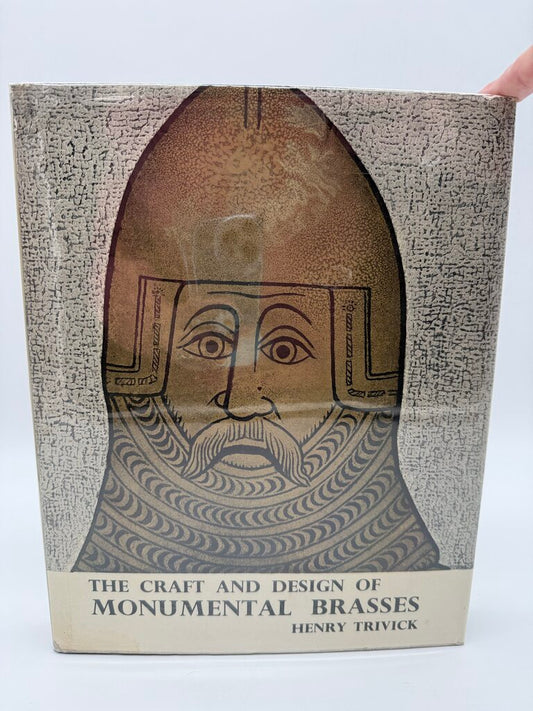 The Craft and Design of Monumental Brasses by Henry Trivick Slipcovered /ro