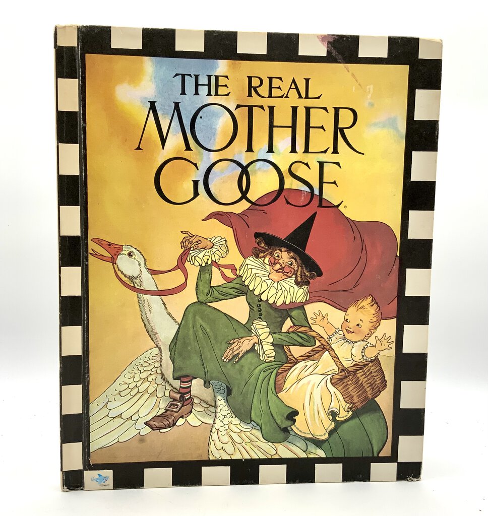 The Real Mother Goose by Blanche Fisher Wright /ah