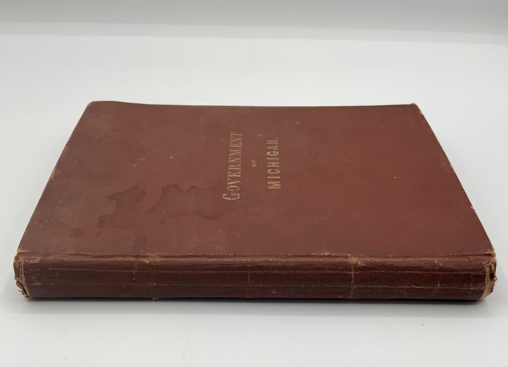 Ah/ Government of Michigan by Charles R. Brown 1874